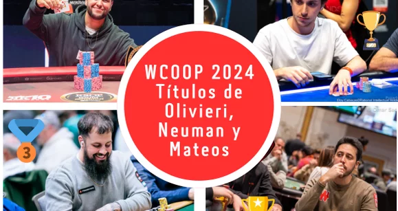 WCOOP 2024: Felipe Olivieri tri-campeón, Lococo tercero y victorias de Neuman, Galli y Mateos