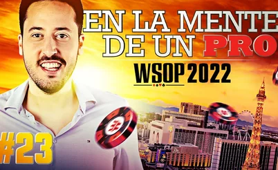 En la mente de un Pro: Adrian Mateos vs. Ivey, Koon, Volpe y más en WSOP 2022