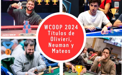 WCOOP 2024: Felipe Olivieri tri-campeón, Lococo tercero y victorias de Neuman, Galli y Mateos